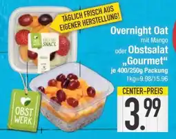 Edeka Overnight Oat mit Mango oder Obstsalat „Gourmet“ Angebot