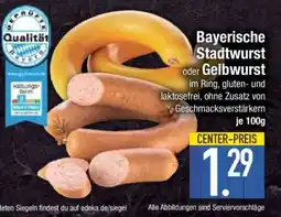 Edeka Bayerische Stadtwurst oder Gelbwurst Angebot