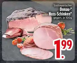 Edeka Südbayerischer Donau- oder Nuss-Schinken Angebot