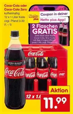 Netto Marken-Discount Coca-Cola oder Coca-Cola Zero koffeinhaltig Angebot