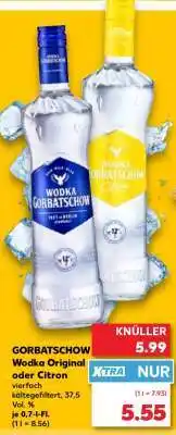 Kaufland GORBATSCHOW Wodka Original oder Citron Angebot