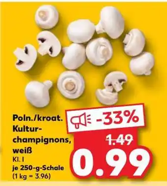 Kaufland Poln./ kroat. Kulturchampignons, weiß Angebot