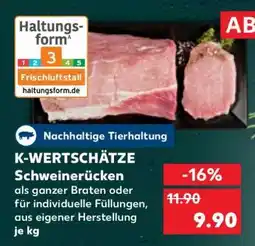 Kaufland K-WERTSCHÄTZE Schweinerücken Angebot