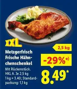 Lidl Metzgerfrisch Frische Hähnchenschenkel Angebot
