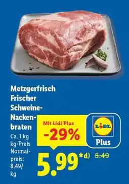 Lidl Metzgerfrisch Frischer Schweine- nackenbraten Angebot