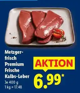 Lidl Metzger-frisch Premium Frische Kalbs-Leber Angebot