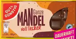 Edeka Gut & Günstig Ganze Mandel Edelvollmilch Angebot
