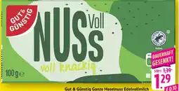 E-Center Gut & günstig ganze haselnuss edelvollmilch Angebot