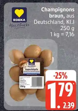 Edeka Edeka champignons braun Angebot