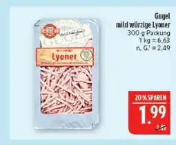 Marktkauf Gugel mild würzige lyoner Angebot