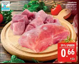 Marktkauf Schlegelbraten oder schweinegulasch Angebot
