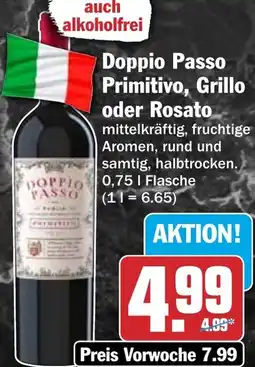 HIT Doppio Passo Primitivo, Grillo oder Rosato Angebot