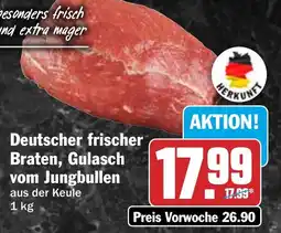 HIT Deutscher frischer Braten, Gulasch vom Jungbullen Angebot
