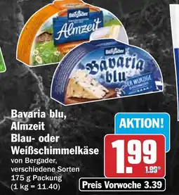 HIT Bavaria blu Almzeit Blau- oder Weißschimmelkäse Angebot