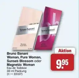 Famila Nord Ost Bruno Banani Woman, Pure Woman, Sunset Blossom oder Magnetic Woman Angebot