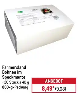 METRO Farmersland Bohnen im Speckmantel Angebot