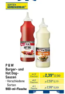 METRO P&W Burger- und Hot Dog- Saucen Angebot