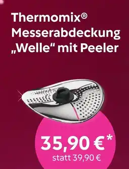 Vorwerk Thermomix Messerabdeckung „Welle" mit Peeler Angebot