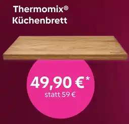 Vorwerk Thermomix Küchenbrett Angebot