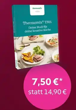 Vorwerk Thermomix TM6 Deine Modi für deine kreative Küche Angebot