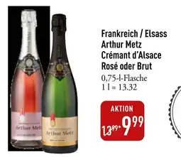 Galeria Markthalle Arthur Metz Crémant d'Alsace Rosé oder Brut Angebot