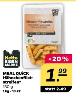 NETTO MEAL QUICK Hähnchenfiletstreifen Angebot