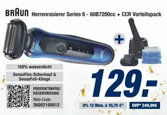 Expert Bening Braun Herrenrasierer Series 6 - 60B7200cc + CCR Vorteilspack Angebot