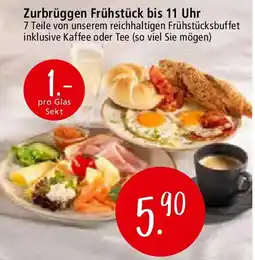 Zurbrüggen Zurbrüggen Frühstück bis 11 Uhr Angebot