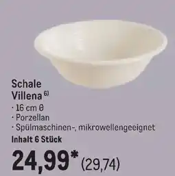 METRO Schale Villena Angebot