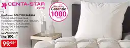 Galeria CENTA-STAR extra Kopfkissen GOLF VON ALASKA Angebot