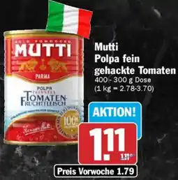 AEZ Mutti Polpa fein gehackte Tomaten Angebot