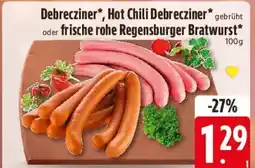 Edeka Debrecziner, Hot Chili Debrecziner gebrüht oder frische rohe Regensburger Bratwurst Angebot
