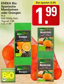WEZ EDEKA Bio Spanische Mandarinen oder Orangen Angebot