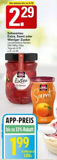 WEZ Schwartau Extra, Samt oder Weniger Zucker Angebot