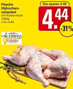 WEZ SCHMITZ Frische Hähnchenschenkel Angebot