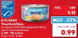 Kaufland K-CLASSIC Thunfischfilets Angebot