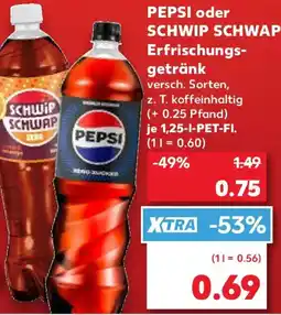 Kaufland PEPSI oder SCHWIP SCHWAP Erfrischungsgetränk Angebot