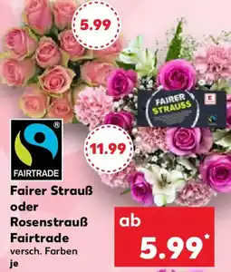 Kaufland Fairer Strauß oder Rosenstrauß Fairtrade Angebot