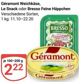 Globus Géramont Weichkäse, Le Snack oder Bresso Feine Häppchen Angebot