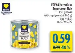 diska EDEKA Herzstücke Supersweet Mais Angebot