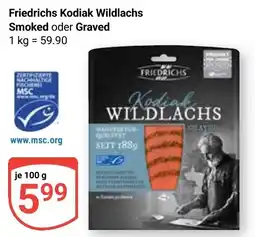 Globus Friedrichs Kodiak Wildlachs Smoked oder Graved Angebot