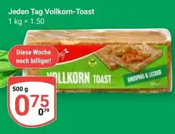 Globus Jeden Tag Vollkorn-Toast Angebot