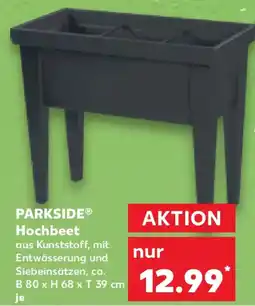 Kaufland PARKSIDE Hochbeet Angebot