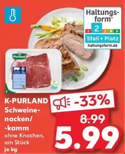 Kaufland K-PURLAND Schweinenacken/ kamm Angebot