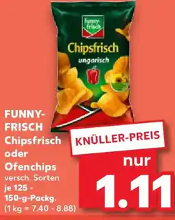 Kaufland FUNNY- FRISCH Chipsfrisch oder Ofenchips Angebot