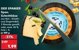 Kaufland DER SPANIER Span. Schnittkäse Angebot