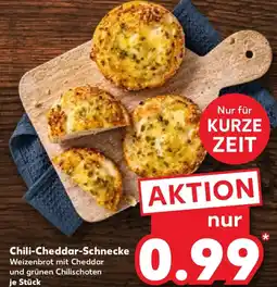 Kaufland Chili-Cheddar-Schnecke Angebot