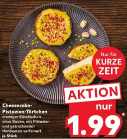 Kaufland Cheesecake Pistazien Törtchen Angebot