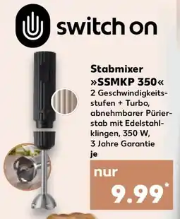 Kaufland switch on Stabmixer SSMKP 350 Angebot