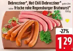 E-Center Debrecziner, Hot Chili Debrecziner oder frische rohe Regensburger Bratwurst Angebot